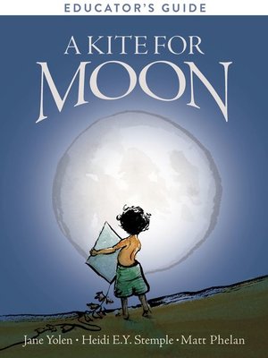 A Kite for Moon Educator's Guide - ebook